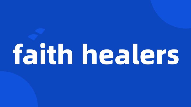 faith healers