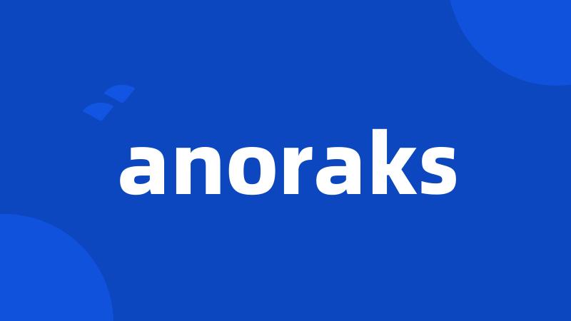 anoraks