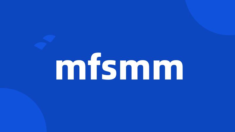 mfsmm