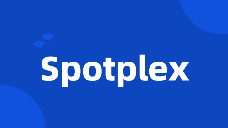 Spotplex