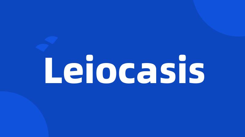 Leiocasis