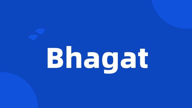 Bhagat