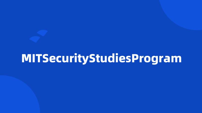 MITSecurityStudiesProgram