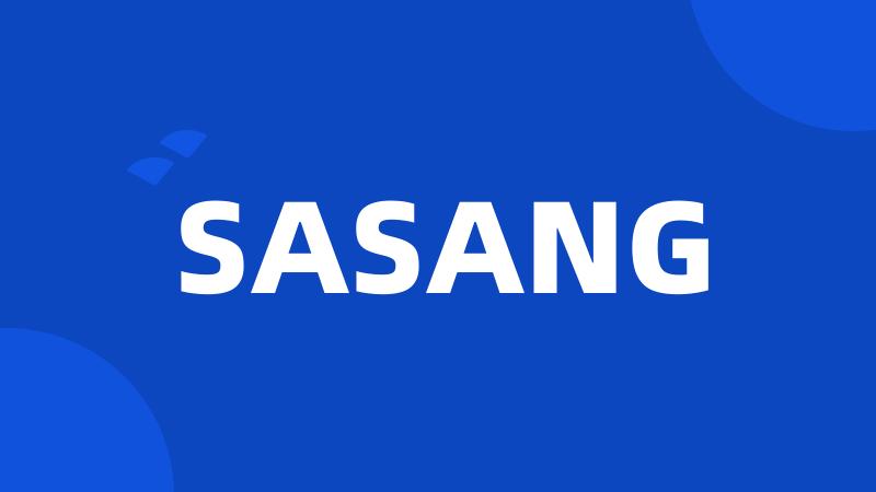 SASANG