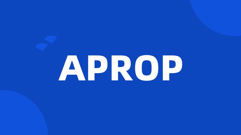 APROP