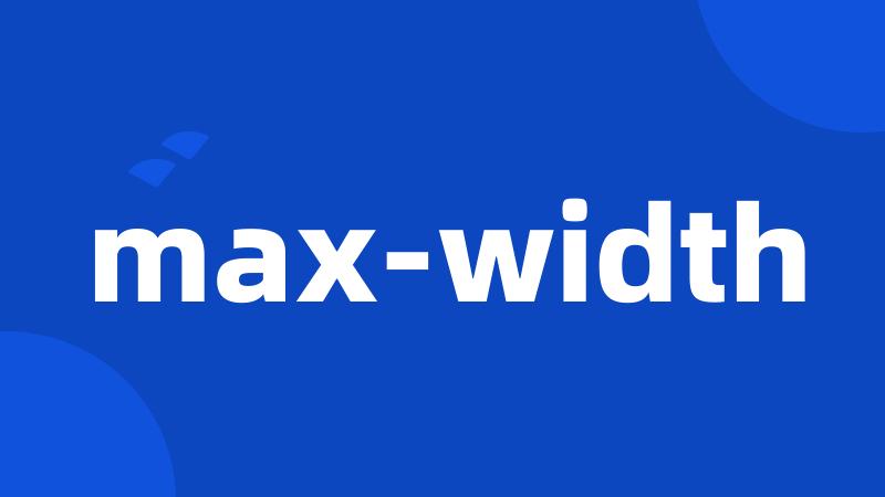 max-width