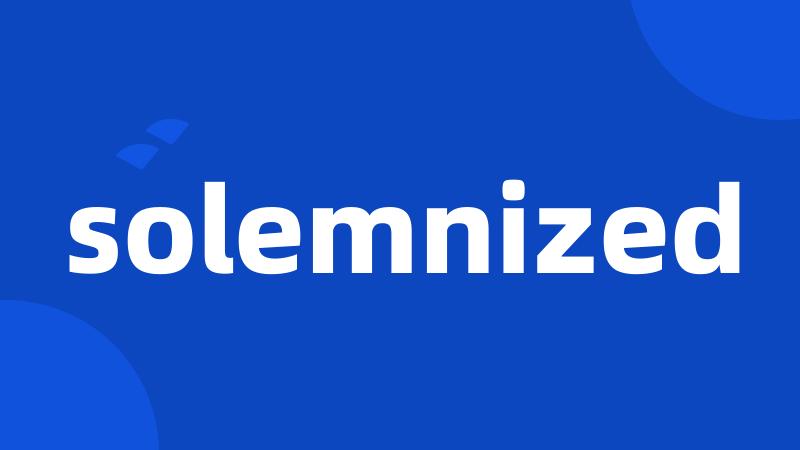 solemnized