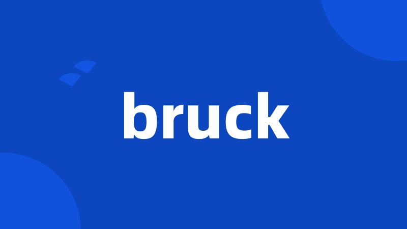 bruck