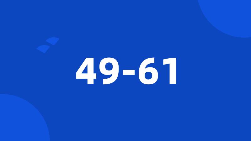 49-61