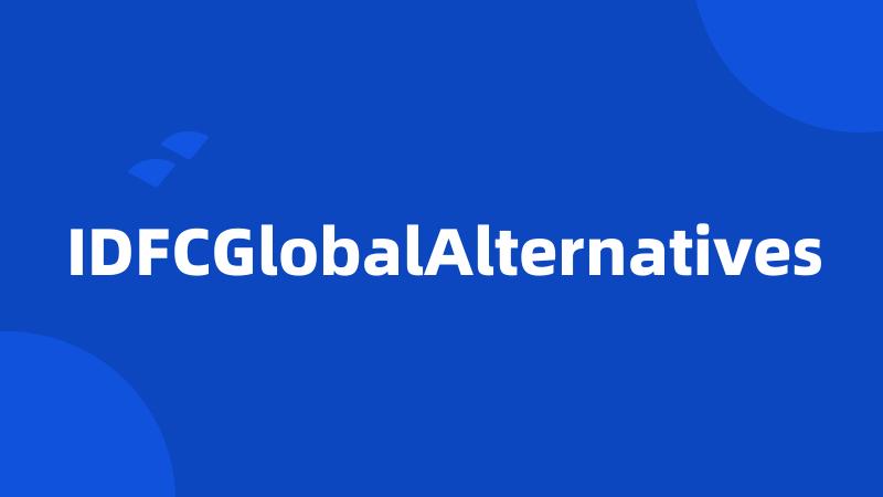 IDFCGlobalAlternatives