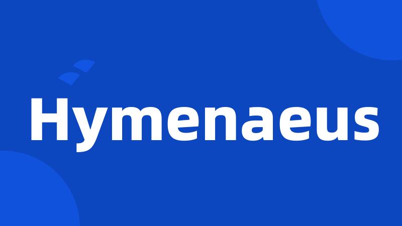 Hymenaeus