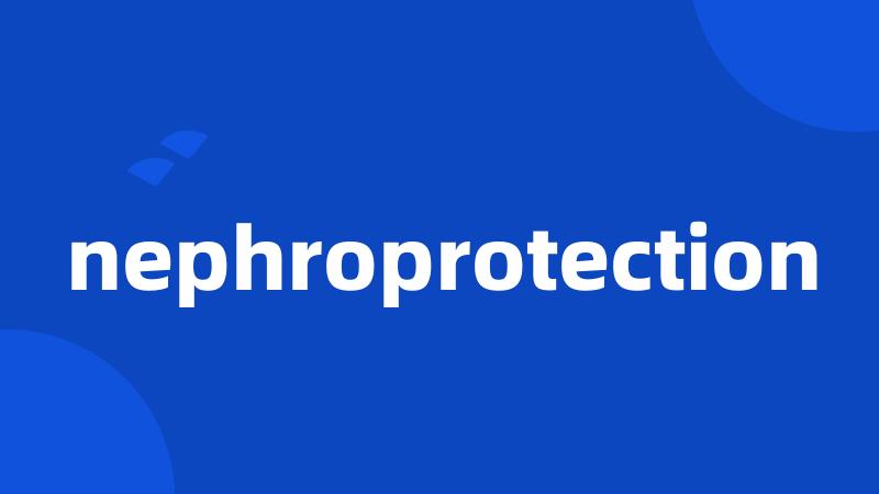 nephroprotection