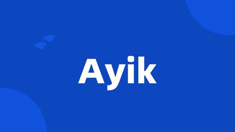 Ayik