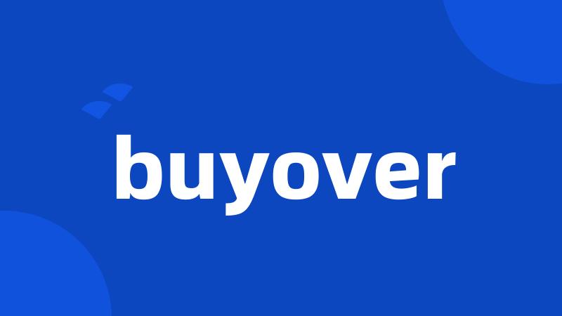 buyover