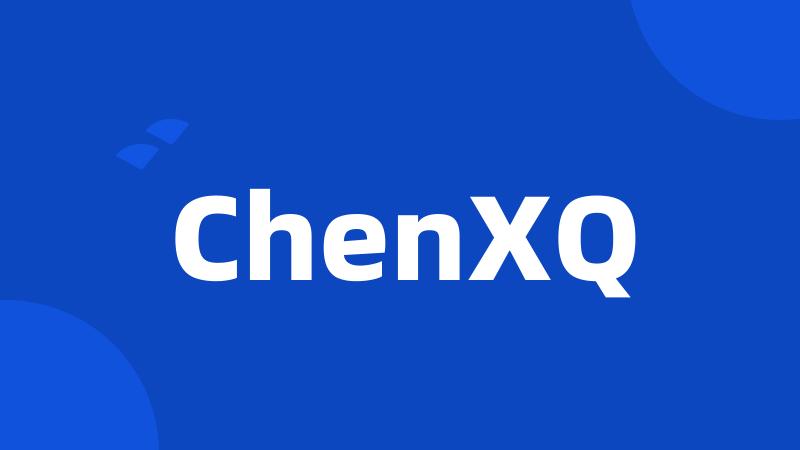 ChenXQ