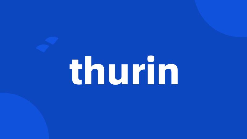 thurin