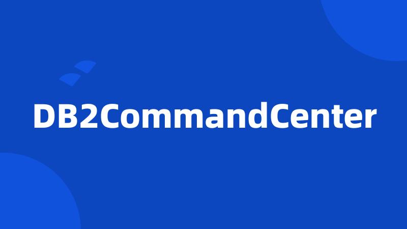 DB2CommandCenter