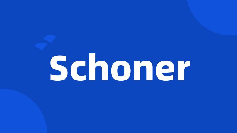 Schoner