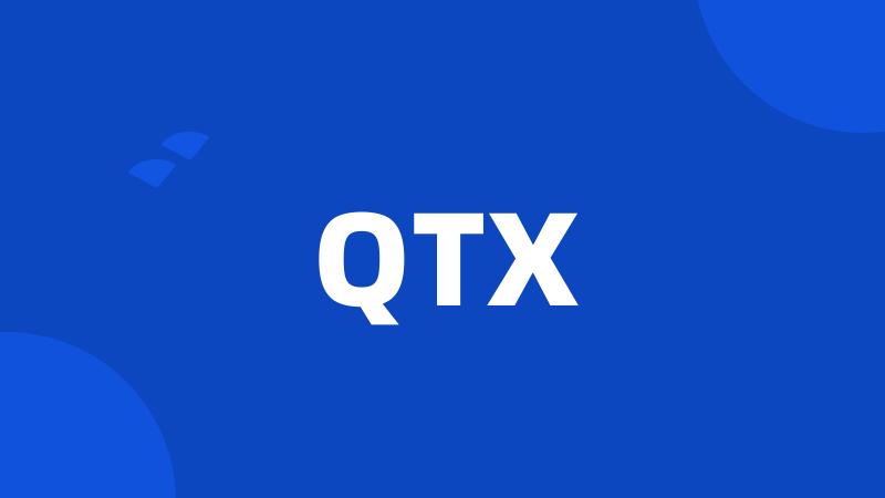 QTX