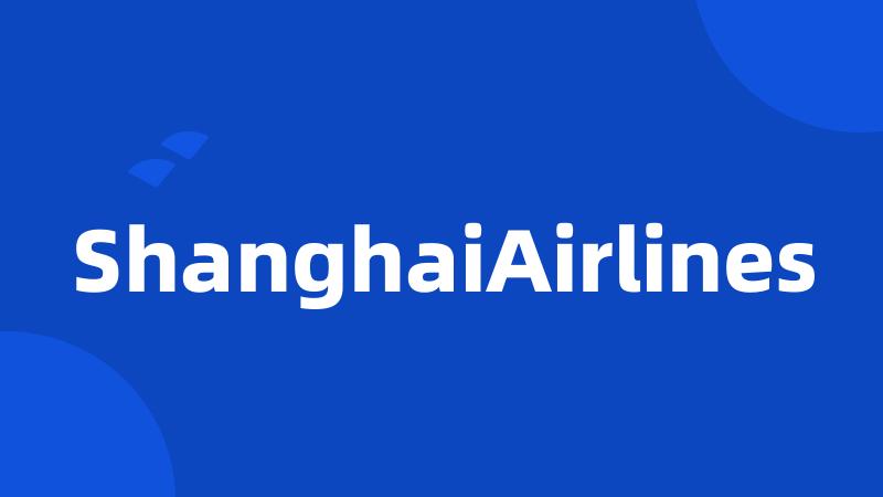 ShanghaiAirlines