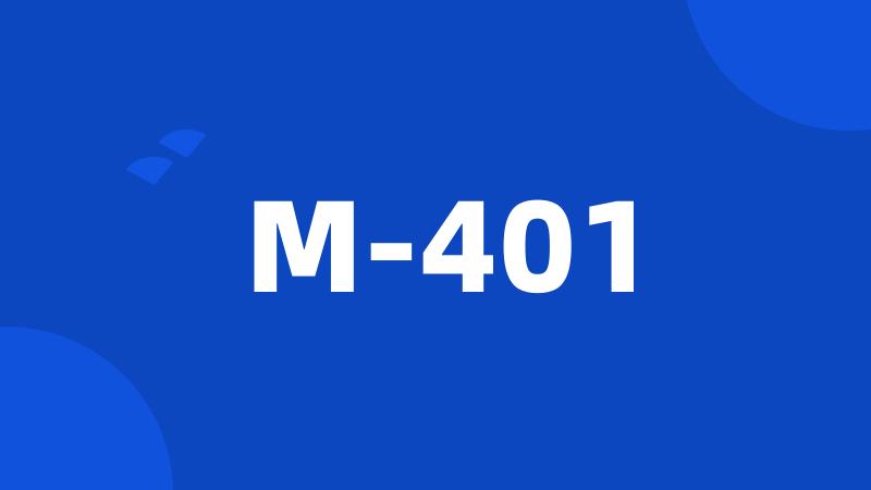 M-401