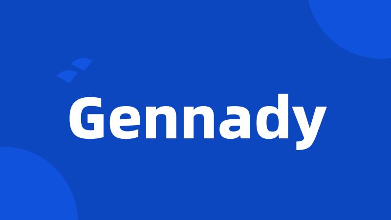 Gennady