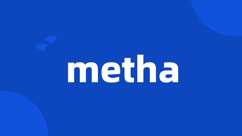 metha