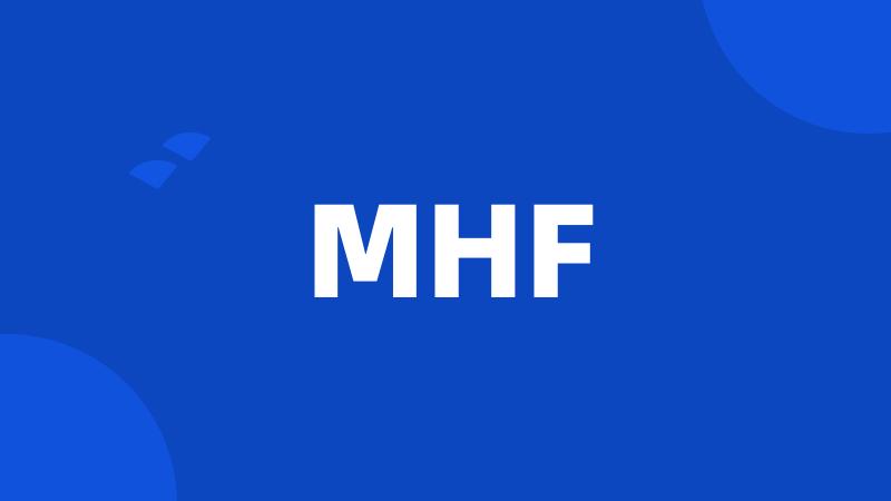 MHF