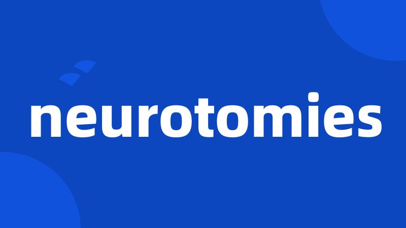 neurotomies