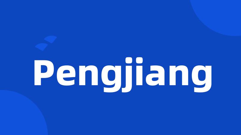 Pengjiang