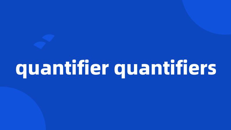 quantifier quantifiers