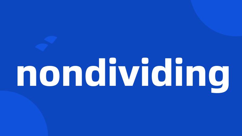 nondividing