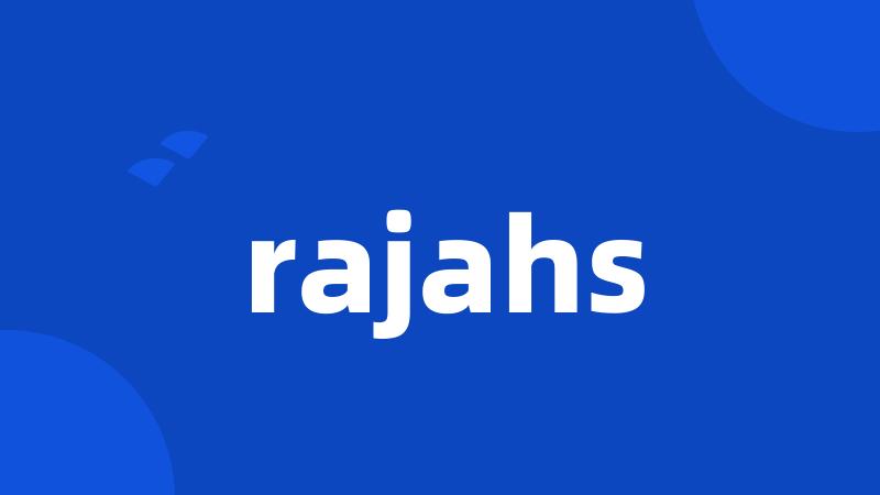 rajahs