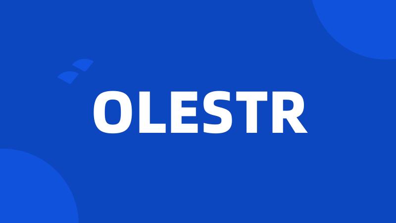 OLESTR