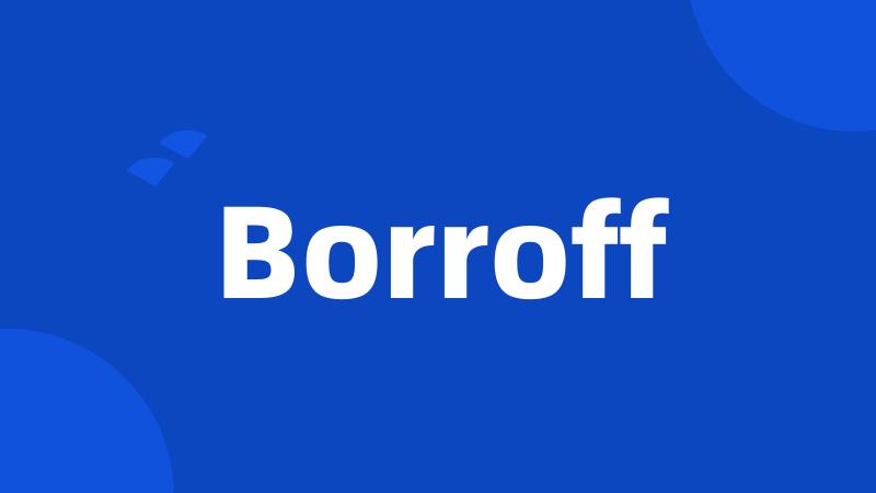 Borroff