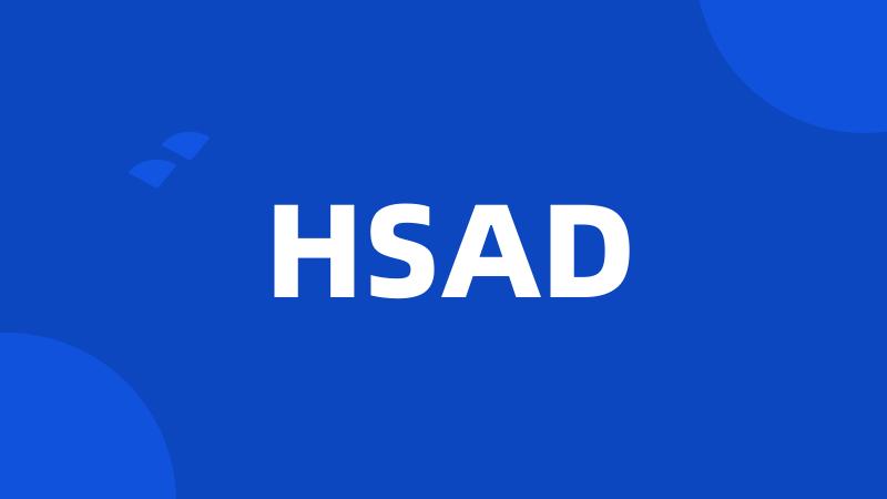 HSAD