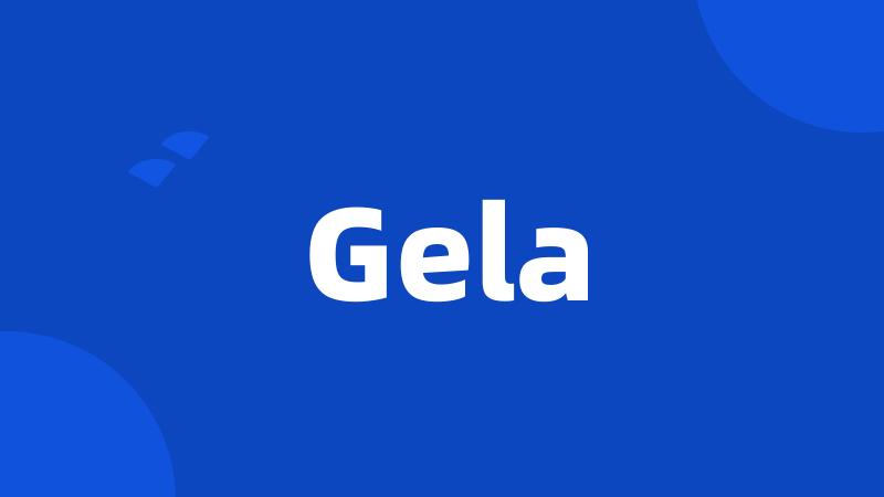 Gela