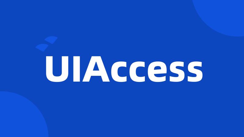 UIAccess