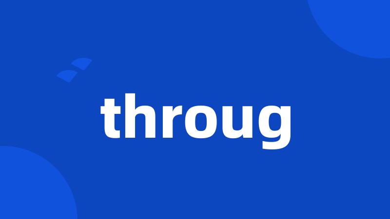 throug