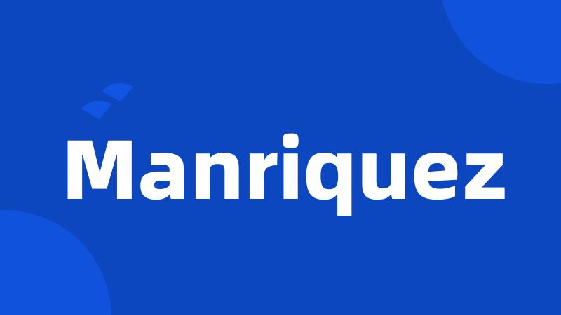 Manriquez