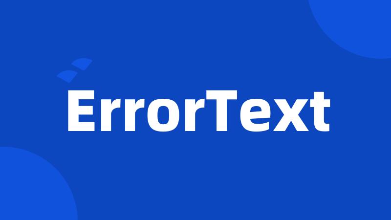 ErrorText