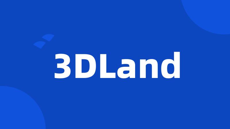 3DLand