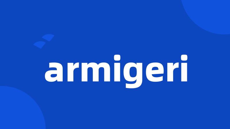 armigeri