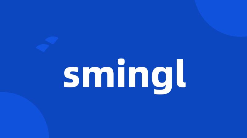 smingl