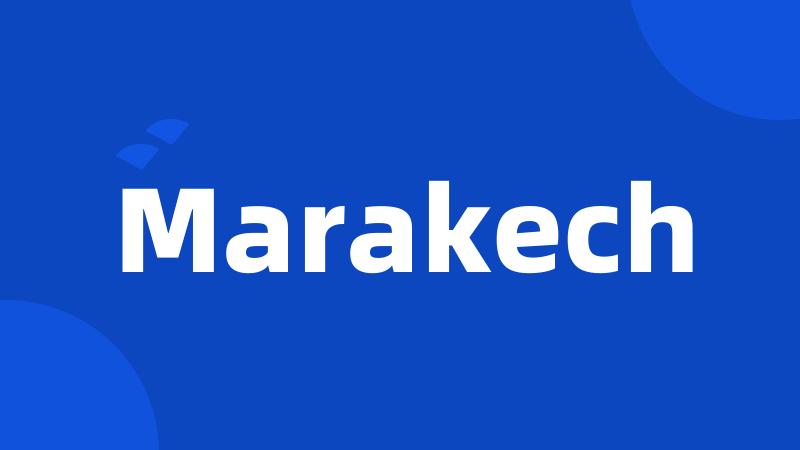 Marakech