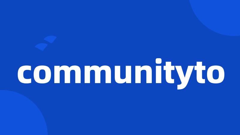 communityto