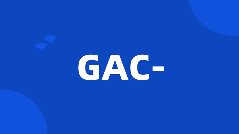 GAC-