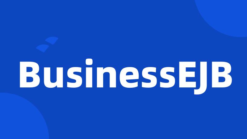 BusinessEJB