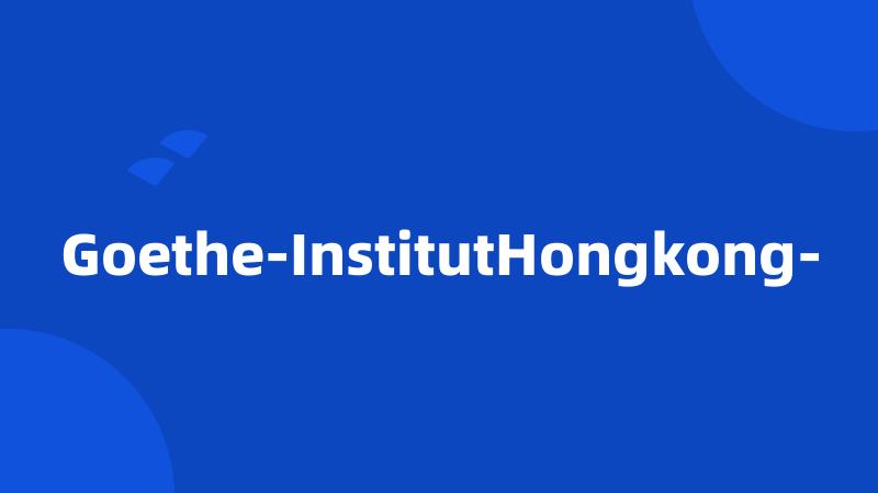 Goethe-InstitutHongkong-