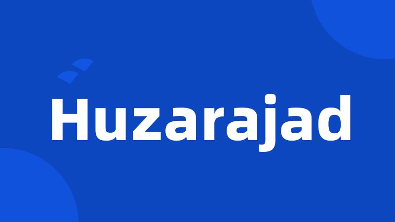 Huzarajad